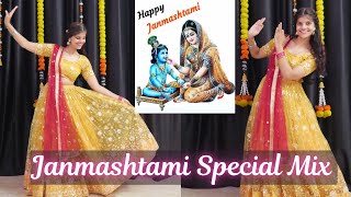 Janmashtami Special Mix Mashup :; Janmashtami Mashup Dance 2025 Dance Cover By Priya Sihara