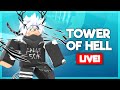 Roblox Live Tower of Hell!