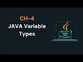 CH4: JAVA Variable Type