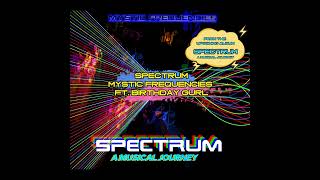 MYSTIC FREQUENCIES - SPECTRUM (Radio Version)