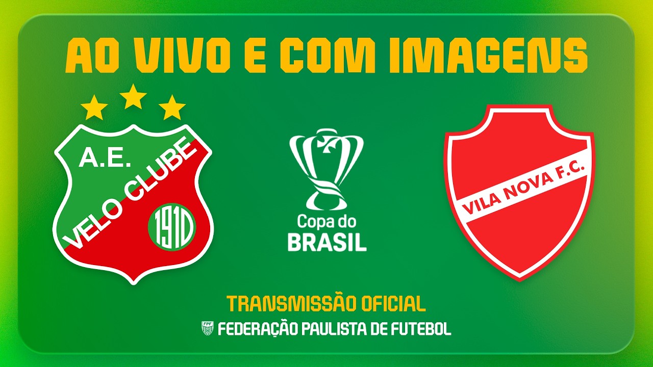 AO VIVO E COM IMAGENS: VELO CLUBE X VILA NOVA(GO) | 2ª FASE | COPA DO BRASIL