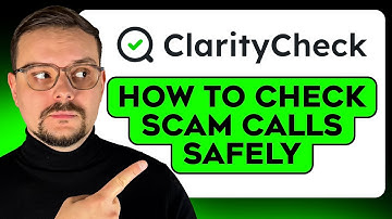 ClarityCheck Tutorial - 2025 | How to Identify Scam Calls (in 30 Seconds) | How to Use ClarityCheck