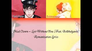 Mad Clown – Lost Without You (Feat. Bolbbalgan4) Lyrics Color Code