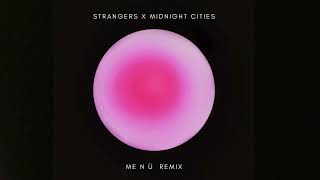 Strangers x Midnight Cities | me n ü Remix | Kenya Grace And M83 Resimi