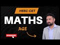 HSSC CET Maths | Problems on Ages |Best Tricks & PYQs | Selection Campus