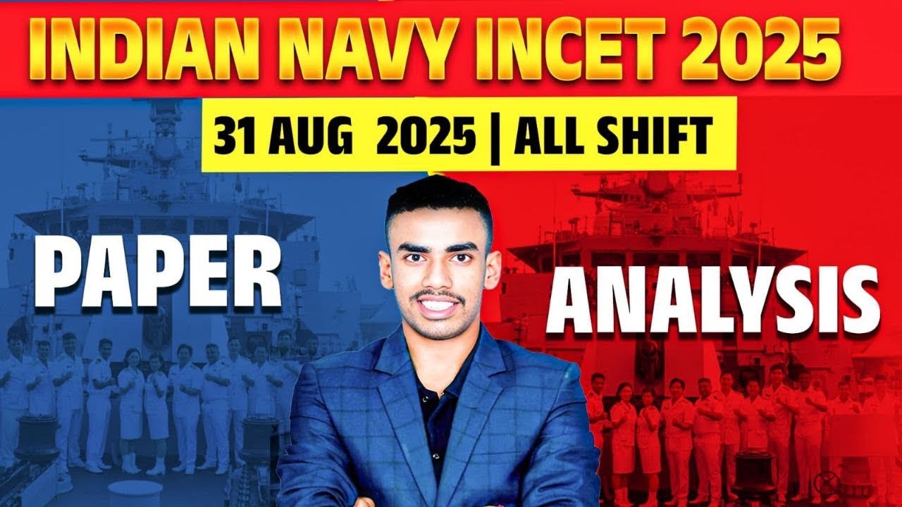 Indian Navy incet 31 AUG  ALL SHIFT ANALYSIS /Indian Navy INCET EXAM /Indian Navy SAFE SCORE 2025 