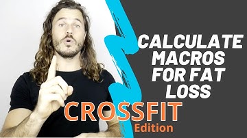 How to Calculate Fat Loss Macros for Crossfit (3 Simple Steps!)