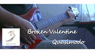 브로큰 발렌타인 - Quasimodo (Guitar cover)