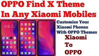 OPPO FIND X Theme For Xiaomi Free 2022|Xiaomi Mobiles Mai OPPO Find X Theme Kaise Apply Kare 2022|Mi screenshot 2