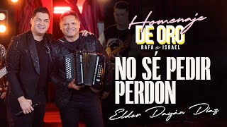 No Sé Pedir Perdón - Elder Dayán Díaz Y El Morre Romero Video Oficial