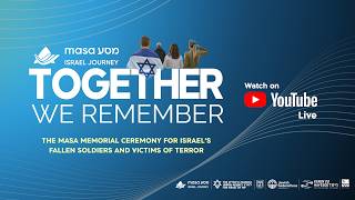 The Masa Yom HaZikaron Ceremony 2026 - Israel Memorial Day Ceremony