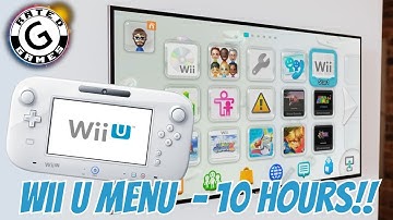 Wii U Menu 10 HOURS!! (no mid-roll ads)