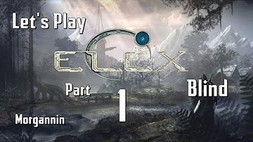 ELEX (PC) - Part 1 [Betrayal] Let