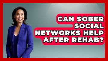 Can Sober Social Networks Help After Rehab? - Mind Over Substance