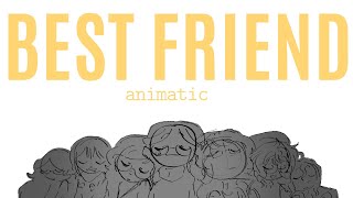 best friend(s) // animatic