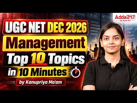 UGC NET Management | UGC NET Management Paper 2 Top 10 Topics By Kanupriya Mam