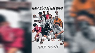  Ham Bihari Hai Bhai Official Video Full Rap Song 2023