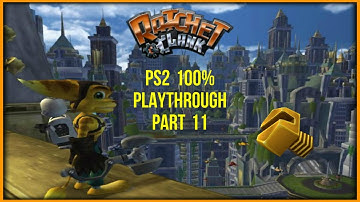 Ratchet & Clank PS2 100% Playthrough Part 11