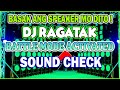 New dj ragatak battle remix 2024  battle mode activated sound check  t  ragatak mix 