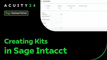 Creating Kits in Sage Intacct Inventory Management – Step-by-Step Guide | Acuity24
