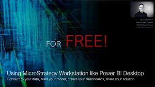 MicroStrategy 2023 - Using MicroStrategy Workstation like Power BI Desktop Wealth