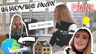 SHE KICKED OFF | MOVING ABROAD PRANK ON MY BFF | SYD AND ELL