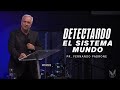 Detectando el sistema mundo - Pr Fernando Padrone - 18/02/24