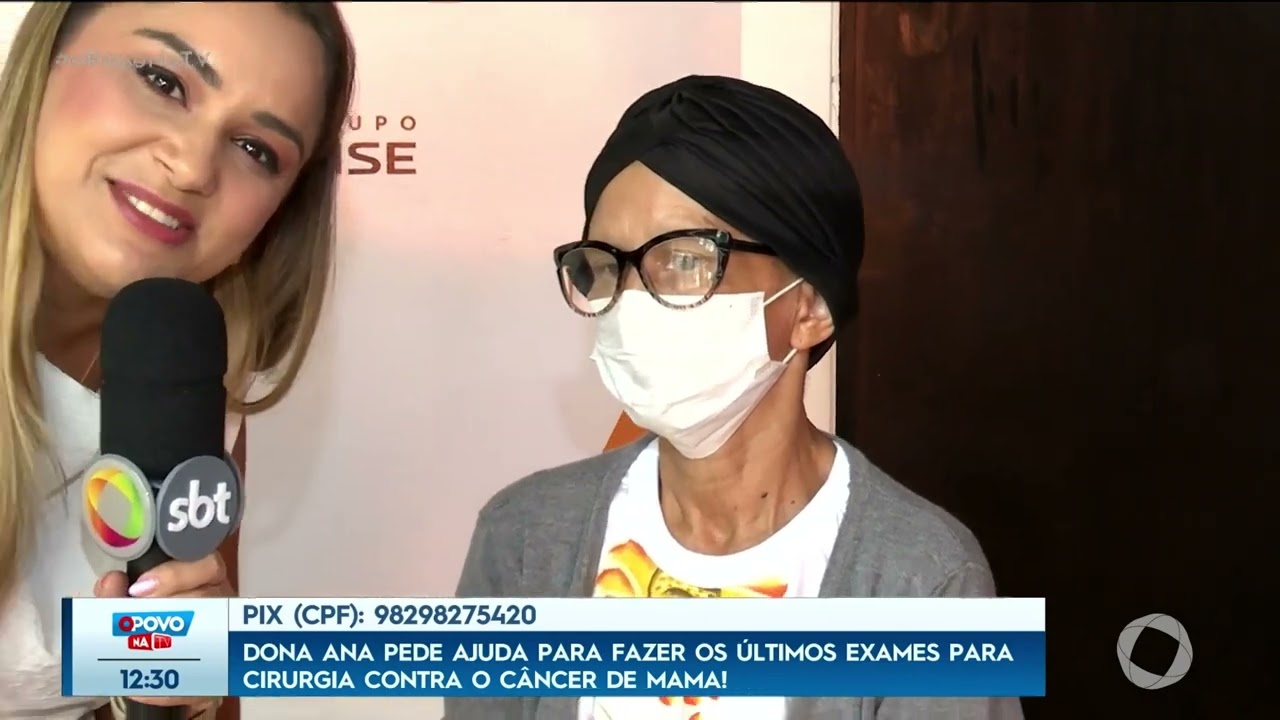 Dona Ana pede ajuda para fazer os últimos exames para cirurgia contra o câncer - O Povo na TV