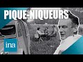 1965  les piqueniqueurs des nationales  archive ina