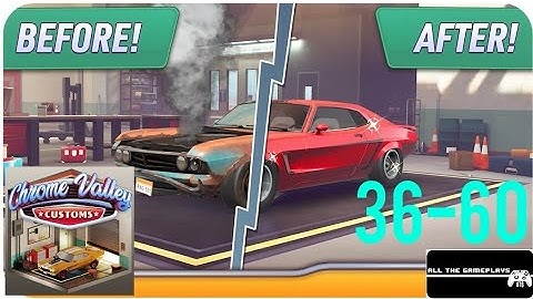 Chrome Valley Customs Episode - 3 Levels 36-60 (ATG) Android, iOS Gameplay