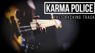 Karma Police - Radiohead | Bass Backing Track screenshot 5