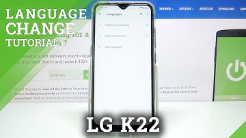 How to Change Language in LG K22 – Find System Language Options