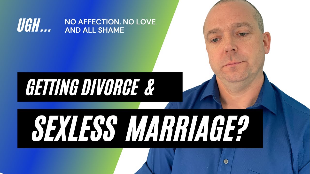Divorce Due to Sexless Marriage Sexless Marriage Advice for pic