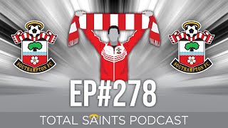 Total Saints Podcast - Episode 278 (Live from Steam Town Brewery) #SaintsFC #SouthamptonFC