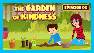 The Garden of Kindness 🌼: Episode 2 | Moral Story for Kids | Tia & Tofu | Kids Learning Series
