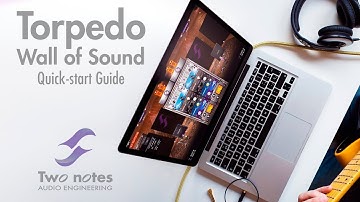 Two notes Torpedo Wall of Sound - Quick-start Guide