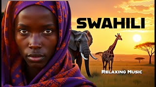 Voices Of The Ancestors Relaxing Music With Swahili Vocals & African Ambience
