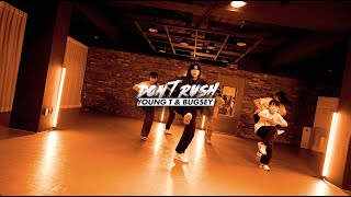 Young T  Bugsey - Dont Rush | Choreo by HAPS || SB Dance Studio