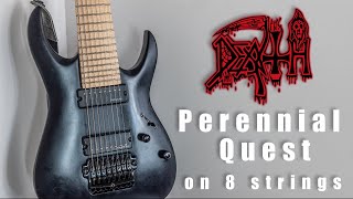 DEATH - PERENNIAL QUEST on 8 strings Ibanez RGA8QM w\Fokin pickups. Cover by Paul Kretz (HUMAN).