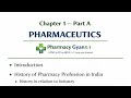 Pharmaceutics Chapter 1 Part A | Introduction, History &amp; Scope Pharmacy practice in India| D.Pharm