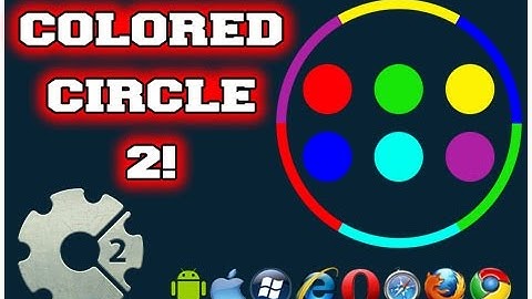 Colored Circle II Made With Construct 2 Engine