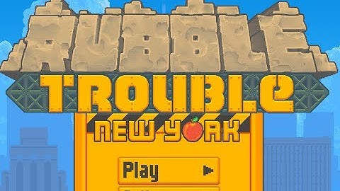 RUBBLE TROUBLE NEW YORK Walkthrough