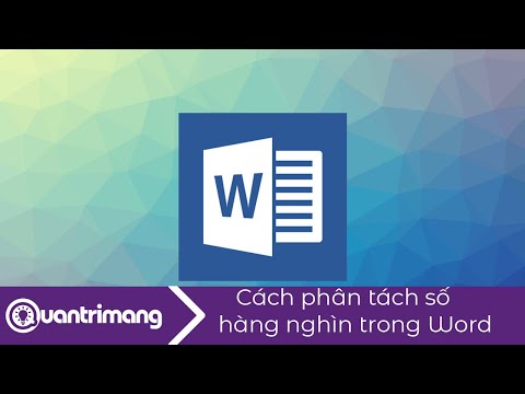 Cách phân tách số hàng nghìn trong Word