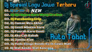 Dj Spesial Lagu Jawa Semi Religi Auto Tobat 🙏🎶 Dj Lir Ilir, Dj Pacoboning Urip || Dj Jawa Terbaru