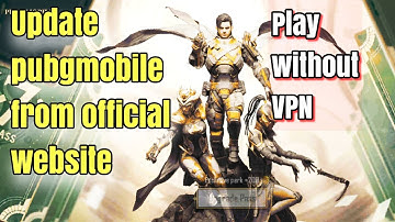 Update pubg mobile 3rd - anniversary from official website | Play pubg without VPN  pubgmobile india