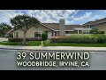 39 Summerwind, Woodbridge, Irvine, CA