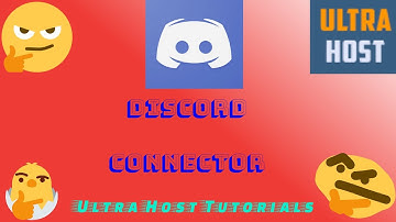 Ultra Host Tutorials - Discord Connector