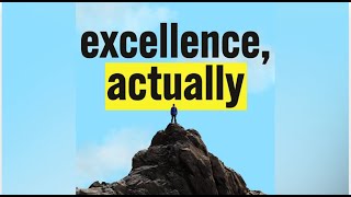 26 Lessons on Excellence in 26 Minutes
