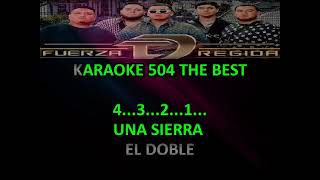 ME ACOSTUMBRE A LO BUENO FUERZA REGIDA KARAOKE