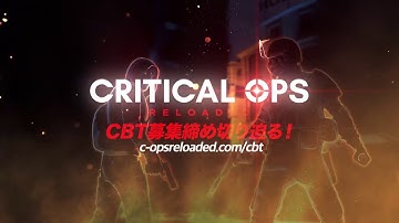 『Critical Ops: Reloaded』　CBT トレーラーPV 第2弾